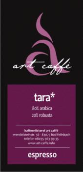 Art Caffe Espresso `Tara `