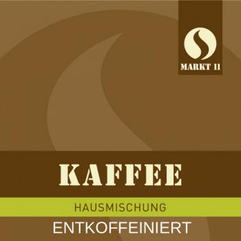 Markt 11 Kaffeerösterei Kaffee entkoffeiniert Markt 11 Kaffeerösterei Kaffee entkoffeiniert