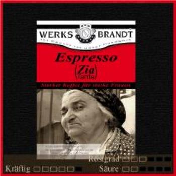 Werksbrandt Kaffee Espresso Zia Werksbrandt Kaffee Espresso Zia